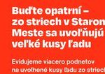 V Bratislave padaju z strechy kusy ladu a snehu