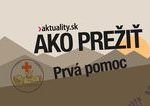 Sekundy ktore rozhoduju Zvladli by ste zachranit zivot alebo by ste len bezradne stali